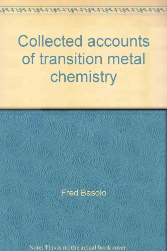 Stock image for Collected accounts of transition metal chemistry, Volume Two (An ACS reprint collection) for sale by Zubal-Books, Since 1961