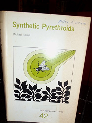 Stock image for Synthetic Pyrethroids (ACS symposium series ; 42) for sale by Zubal-Books, Since 1961