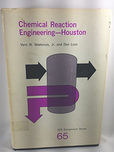 Stock image for Chemical Reaction Engineering : Houston (ACS Symposium Ser.) for sale by Bingo Used Books