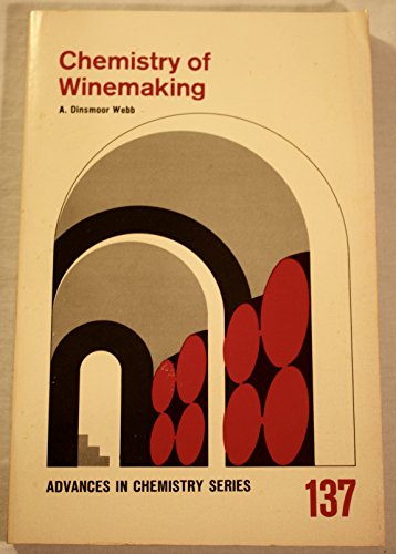 Beispielbild fr Chemistry of Winemaking (Advances in Chemistry Series) zum Verkauf von Wonder Book