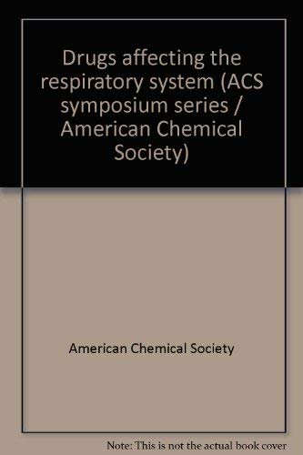 Drugs Affecting the Respiratory System (ACS Symposium Ser., No. 118)