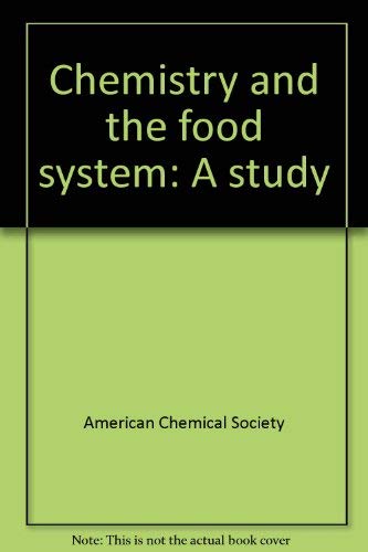 Imagen de archivo de Chemistry and the Food System a la venta por Better World Books