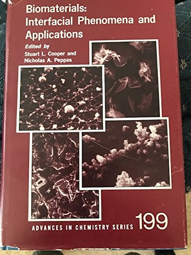 Imagen de archivo de Biomaterials. Interfacial Phenomena and Applications. Advances in Chemistry Series. 199 a la venta por Zubal-Books, Since 1961