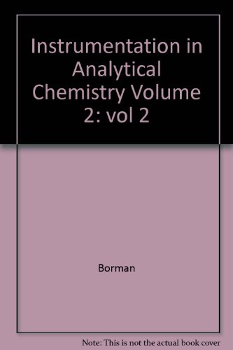 Imagen de archivo de Instrumentation in Analytical Chemistry, Volume 2 a la venta por Reader's Corner, Inc.