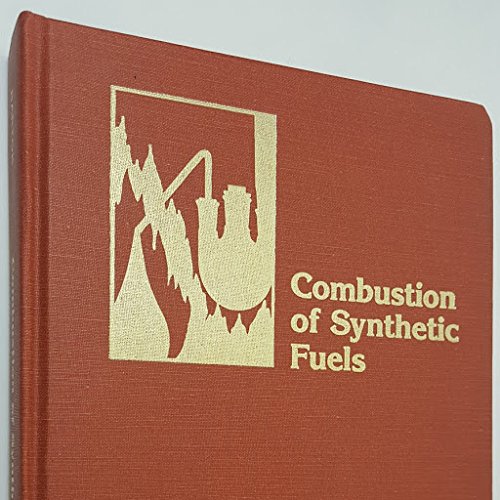 Stock image for Combustion of Synthetic Fuels: Based on a Symposium for sale by Adkins Books