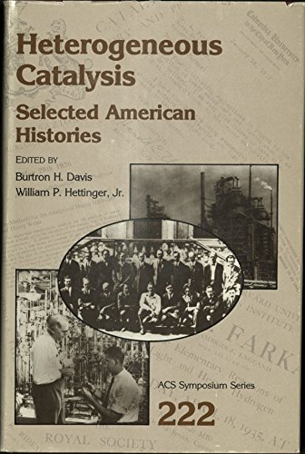 Stock image for Heterogeneous Catalysis: Selected American Histories for sale by Wm Burgett Bks and Collectibles