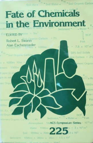 Beispielbild fr Fate of Chemicals in the Environment: Compartmental Modeling for Predictions : Based on a Symposium Sponsored by the Acs Division of Pesticide Chemi (Acs Symposium Series) zum Verkauf von Wonder Book