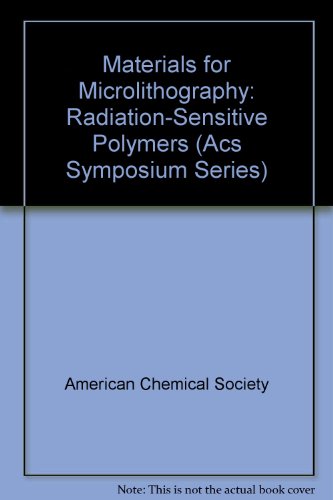 Beispielbild fr Materials for Microlithography: Radiation-Sensitive Polymers (ACS Symposium Series) zum Verkauf von Redux Books