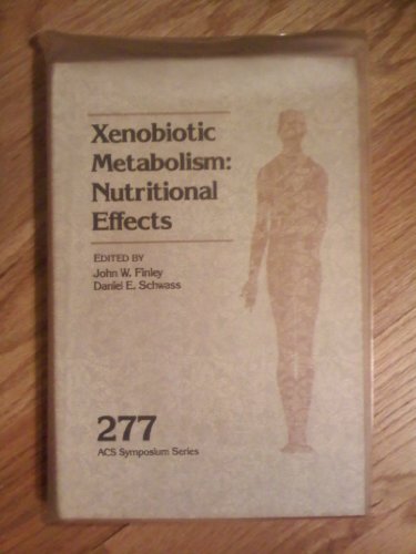 Stock image for Xenobiotic Metabolism: Nutritional Effects (Acs Symposium Series) for sale by Wonder Book