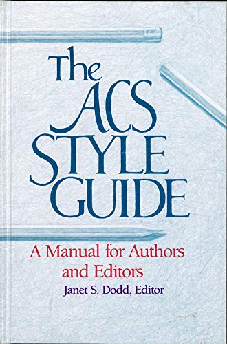 Imagen de archivo de The ACS Style Guide : A Manual for Authors and Editors a la venta por Better World Books: West