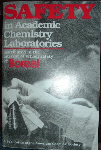 Imagen de archivo de Safety in academic chemistry laboratories a la venta por RiLaoghaire