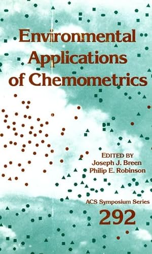 9780841209459: Environmental Applications of Chemometrics: 292 (ACS Symposium Series)