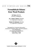 9780841209824: Formaldehyde Release from Wood Products (ACS Symposium Series)