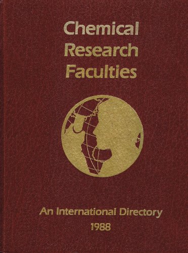 Chemical Research Faculties: An International Directory, 1988 (9780841210172) by American Chemical Society