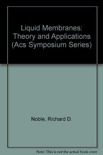 Beispielbild fr Liquid Membranes: Theory and Applications (Acs Symposium Series) zum Verkauf von Zubal-Books, Since 1961