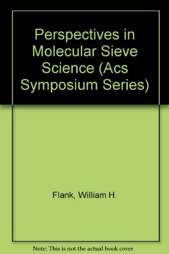 Imagen de archivo de Perspectives in Molecular Sieve Science (Acs Symposium Series) a la venta por HPB-Red