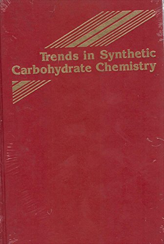 Stock image for Trends in Synthetic Carbohydrate Chemistry for sale by Better World Books