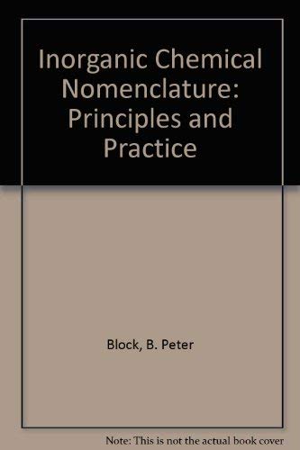 Stock image for Inorganic Chemical Nomenclature : Principles and Practice for sale by Better World Books