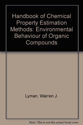 9780841217614: Handbook of Chemical Property Estimation Methods: Environmental Behavior of Organic Compounds