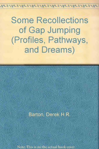 Stock image for Some Recollections of Gap Jumping (ACS Profiles, Pathways, and Dreams) for sale by Speedy Book