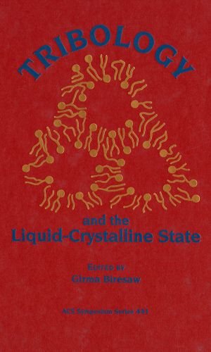 Beispielbild fr Tribology and the Liquid-Crystalline Biresaw, Girma zum Verkauf von Iridium_Books