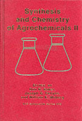 Stock image for Synthesis and Chemistry of Agrochemicals 2 (ACS Symposium Series 443) for sale by BookDepart