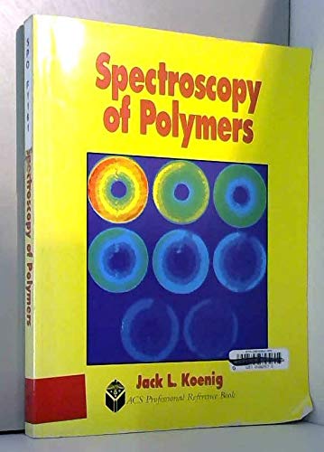 9780841219243: Spectroscopy of Polymers (ACS Professional Reference Books)