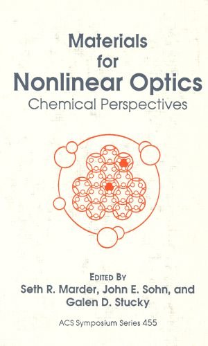 9780841219397: Materials for Nonlinear Optics: Chemical Perspectives: 455 (ACS Symposium Series)