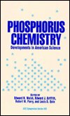 Beispielbild fr Phosphorus Chemistry: Developments in American Science (ACS Symposium Series) zum Verkauf von Blue Vase Books