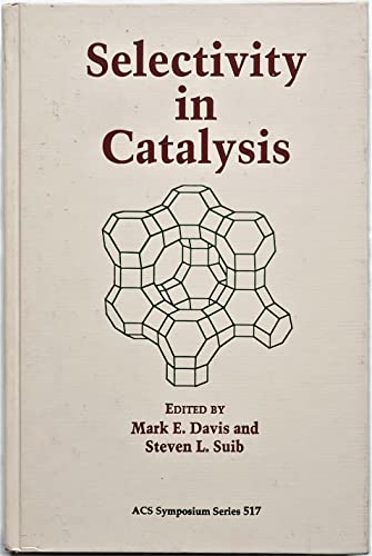 Stock image for Selectivity in Catalysis (ACS Symposium Series) for sale by Hawking Books