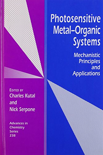 Imagen de archivo de Photosensitive Metal-Organic Systems : Mechanistic Principles and Applications (Advances in Chemistry Series, No. 238) a la venta por Zubal-Books, Since 1961