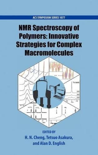 Stock image for NMR Spectroscopy of Polymers: Innovative Strategies for Complex Macromolecules for sale by ThriftBooks-Atlanta