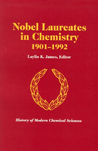 9780841226906: Nobel Laureates in Chemistry, 1901-1992 (History of Modern Chemical Sciences)