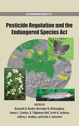 Beispielbild fr Pesticide Regulation and the Endangered Species ACT zum Verkauf von ThriftBooks-Atlanta