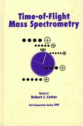 Beispielbild fr Time-Of-Flight Mass Spectrometry zum Verkauf von ThriftBooks-Dallas
