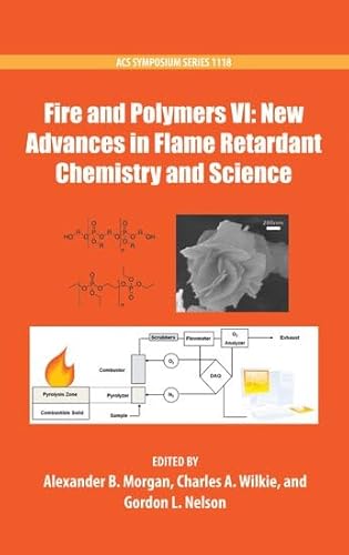 Stock image for Fire and Polymers VI: New Advances in Flame Retardant Chemistry and Science (Hardback) for sale by Iridium_Books