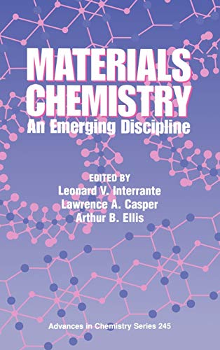 Stock image for Materials Chemistry : An Emerging Discipline for sale by Better World Books