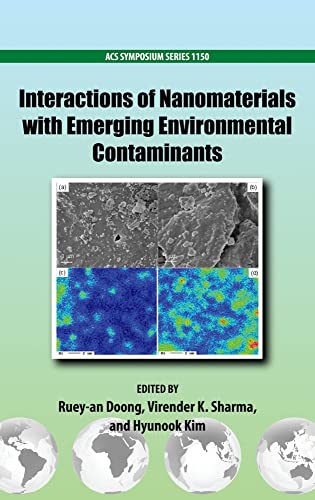 Stock image for Interactions of Nanomaterials with Emerging Environmental Contaminants (ACS Symposium Series) for sale by Housing Works Online Bookstore