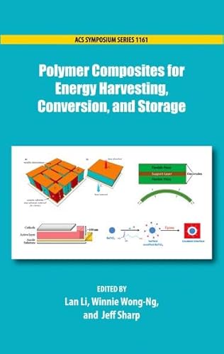 Stock image for Polymer Composites for Energy Harvesting, Conversion, and Storage (ACS Symposium Series) for sale by Prior Books Ltd