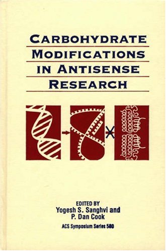 Beispielbild fr Carbohydrate Modifications in Antisense Research zum Verkauf von Better World Books