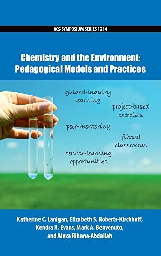 Imagen de archivo de Chemistry and the Environment: Pedagogical Models and Practices (ACS Symposium Series) a la venta por HPB-Red
