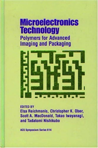 Stock image for Microelectronics Technology : Polymers for Advanced Imaging and Packaging for sale by Better World Books