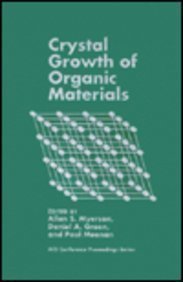 Imagen de archivo de Crystal Growth of Organic Materials. a la venta por Brentwood Books