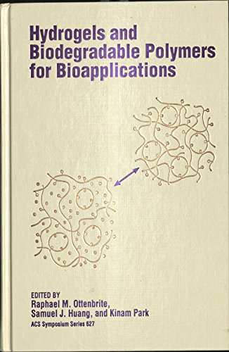 Imagen de archivo de Hydrogels and Biodegradable Polymers for Bioapplications (ACS Symposium Series, No. 627) a la venta por HPB-Red