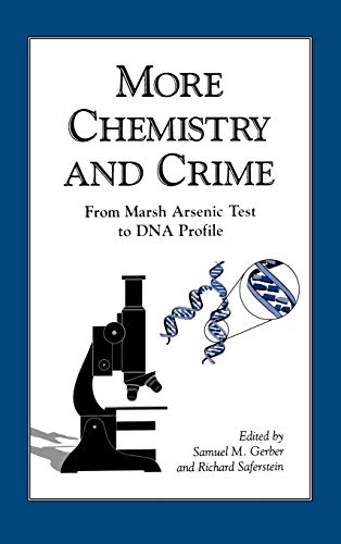 Stock image for More Chemistry and Crime : From Marsh Arsenic Test to DNA Profile for sale by Better World Books