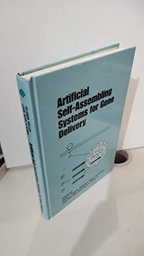 Imagen de archivo de Artificial Self-Assembling Systems for Gene Delivery (ACS Conference Proceedings) a la venta por Wonder Book