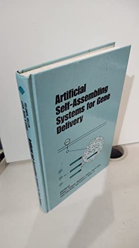 Stock image for Artificial Self-Assembling Systems for Gene Delivery (Conference Proceedings Series (American Chemical Society)) for sale by medimops