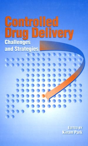 Imagen de archivo de Controlled Drug Delivery: Challenges and Strategies (ACS Professional Reference Book) a la venta por KAKBooks