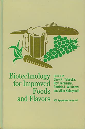 Stock image for Biotechnology for Improved Foods and Flavors (ACS Symposium Series) for sale by Phatpocket Limited