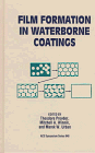 9780841234574: Film Formation in Waterborne Coatings